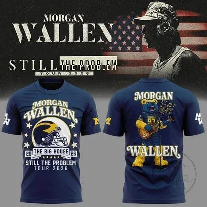 Michigan Wolverines Football T-Shirt for 2026 Morgan Wallen's Still The Problem Tour