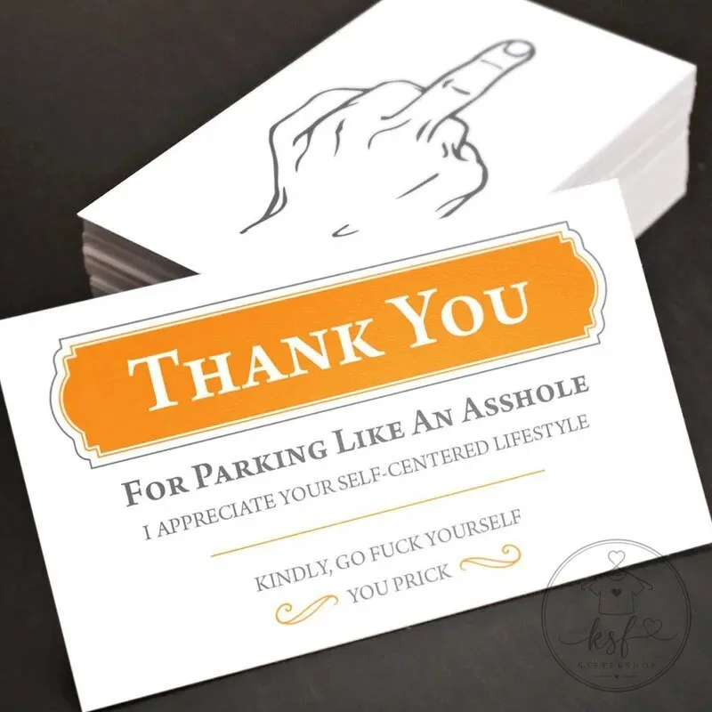 Funny Thank You For Parking Like An Asshole Novelty Card Set