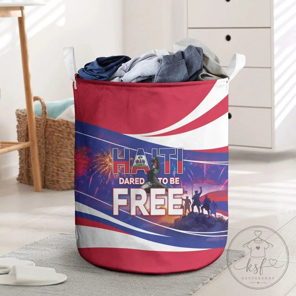 Haiti Independence Day Dared To Be Free Patriotic Laundry Basket