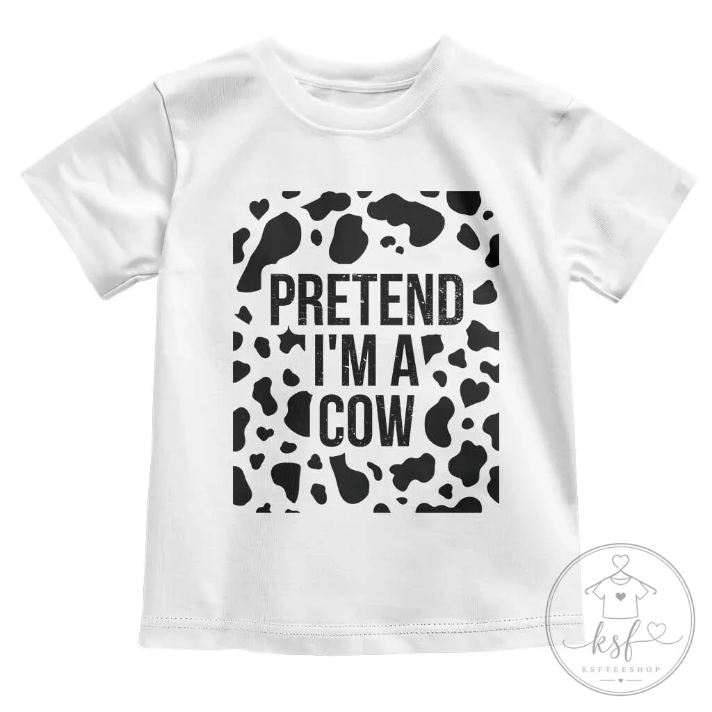 Pretend I'm a Cow Halloween Costume Shirt Funny Toddler Kids T-Shirt 3 Pretend I